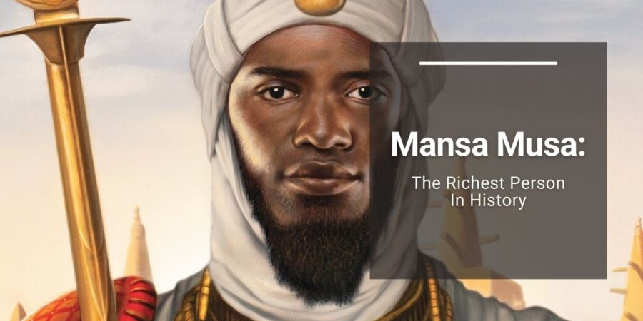 Mansa Musa: The Richest Person In History | The How To Take Over The World Podcast