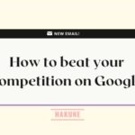 How-to-beat-your-competition-on-Google